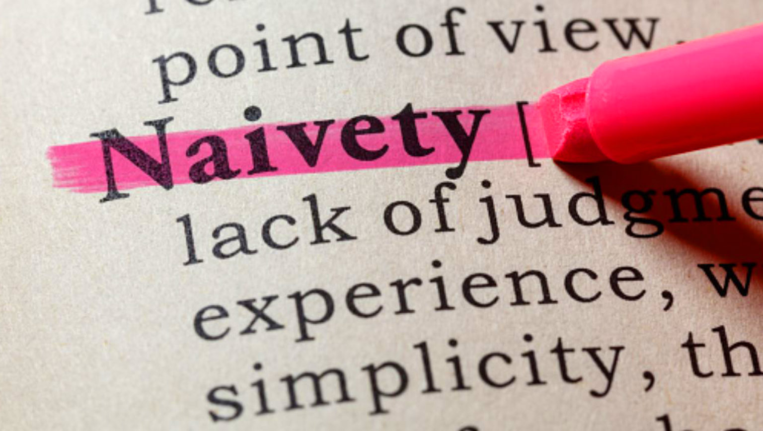 Naivety